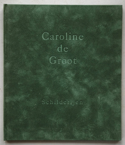 Caroline de Groot # SCHILDERIJEN # 1998, mint-