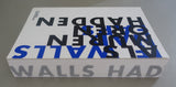 Irma Boom # IF WALLS HAD ....# 2005, mint-