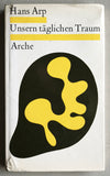 Hans Arp # UNSERN TÄGLICHEN TRAUM # 1955, nm-