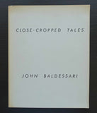 CEPA gallery # JOHN BALDESSARI, Close-cropped Tales # 1981, nm
