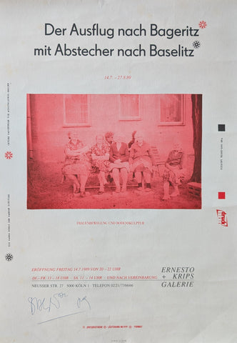 Ernesto + Krips galerie # BASELITZ, Der Ausflug nach Bageritz # poster , signed,1989. cond.B