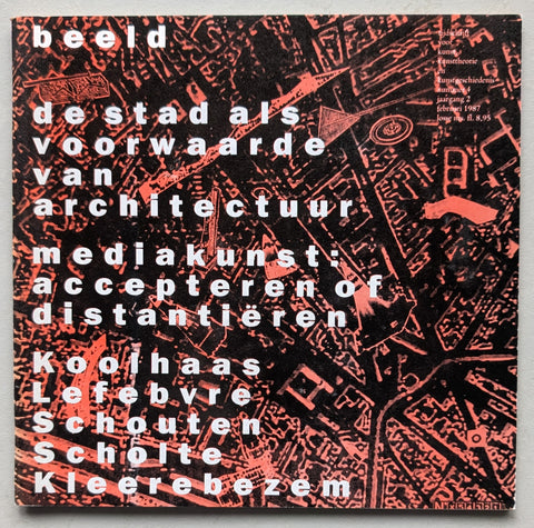 BEELD # DE STAD ALS VOORWAAREE, Koolhaas ao # 1987, mint
