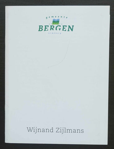 Gemeente Bergen # WIJNAND ZIJLMANS # 2012, nm++