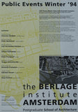 Berlage Institute # PUBLIC EVENTS, winter # 1994