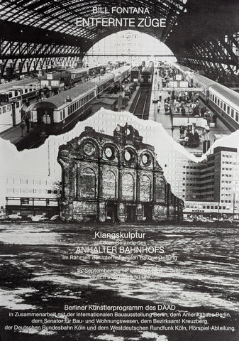 DAAD, Anhalter Bahnhof # BILL FONTANA # 1984, poster, A-