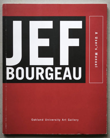 Oakland University Art gallery # JEF BOURGEAU # 2007, mint-