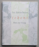 Ina Brekelmans # TEKENT, Huis te vraag # 2001, gesigneerd/genummerd , Mint