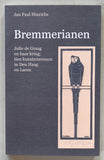 Jean Paul Hinrichs # Julie de Graag, BREMMERIANEN # 2024, mint