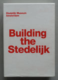 Stedelijk MUseum Amsterdam # BUILDING THE STEDELIJK # + cd rom, 2008, nm+