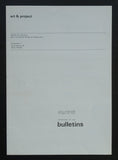 Art & Project # CATALOGUE OF OUR BULLETINS # 1972, nm++