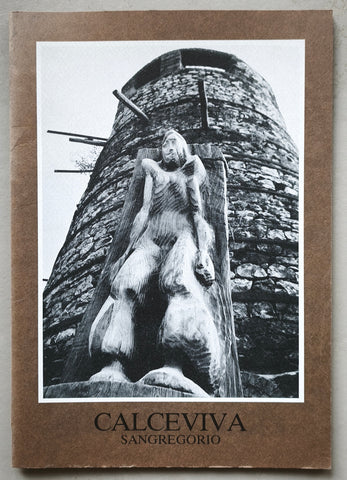 Giancarlo Sangregorio, Le Fornaci della Calce # CALCEVIVA # Signed, 1985, nm+