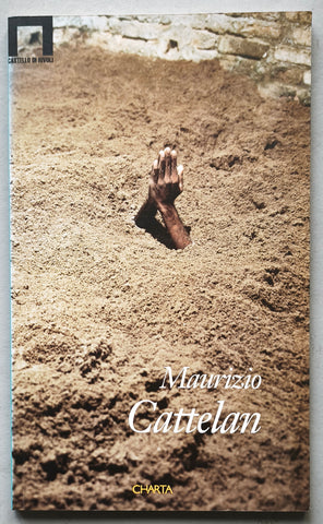Castello di Rivoli # MAURIZIO CATTELAN # 1999, mint