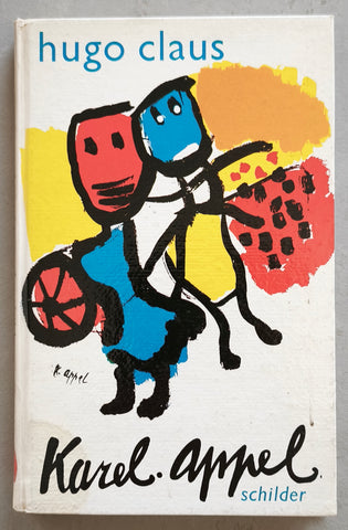 Hugo Claus # KAREL APPEL schilder # 1964, vg++
