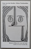 Galerie MAurits van de Laar # PAUL VAN DER EERDEN / Elmar Trenkwalder # 2007, mint