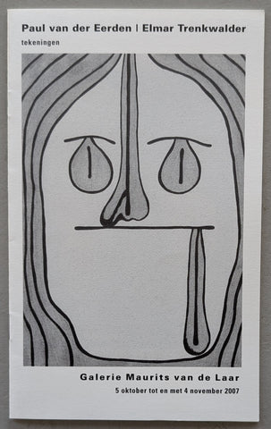 Galerie MAurits van de Laar # PAUL VAN DER EERDEN / Elmar Trenkwalder # 2007, mint