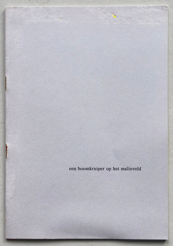 Ever Arts, Dr.W. Mail art # EEN BOOMKRUIPER OP HET MALIEVELD # ed. 0f 50cps, number 15 , vg++