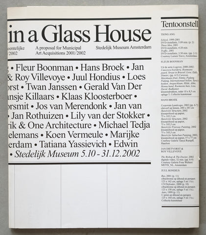 Stedelijk Museum # LIFE IN A GLASS HOUSE # 2002, nm