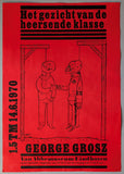 Jan van Toorn , van Abbemuseum # GEORGE GROSZ # poster, 1970, A--
