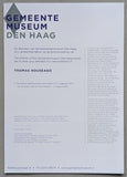 Gemeentemuseum Den Haag # THOMAS HOUSEAGO # 2014, invitation, mint