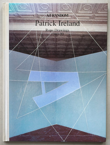 Patrick Ireland # ROPE DRAWINGS  1980-90 # 1991, mint.