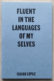 Isaiah Lopaz # Fluent etc....,ANTHOLOGY / APPENDIX # 2023, mint
