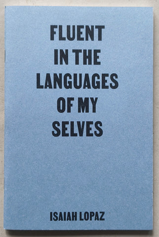 Isaiah Lopaz # Fluent etc....,ANTHOLOGY / APPENDIX # 2023, mint