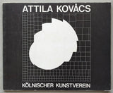 Kölnischer Kunstverein # ATTILA KOVACS # 1973, nm