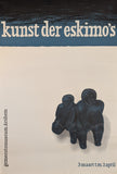 Gemeentemuseum Arnhem , Inuit # KUNST der ESKIMO's# poster, ca. 1955, A-