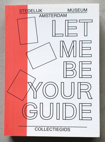 Stedelijk MUseum # LET ME BE YOUR GUIDE # 2012, mint