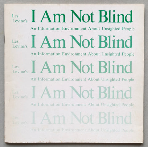 Les Levine # I AM NOT BLIND # 1976, nm-