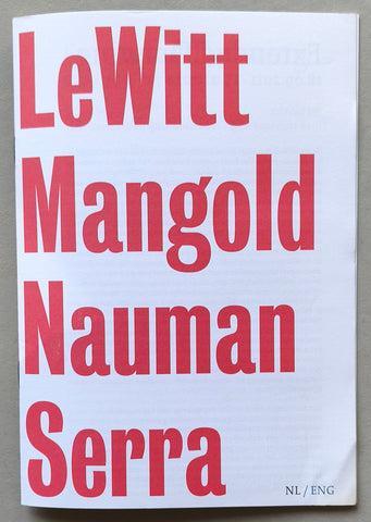 Bonnefanten Museum # LEWITT, MAngold, Nauman, Serra # exhibition companion, 2011, nm+