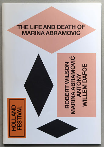 Holland Festival / MARINA ABRAMOVIC # The life and death of Marina Abramovic # 2012, mint
