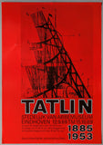 Jan van Toorn, van Abbemuseum. # TATLIN # poster, 1969, A--
