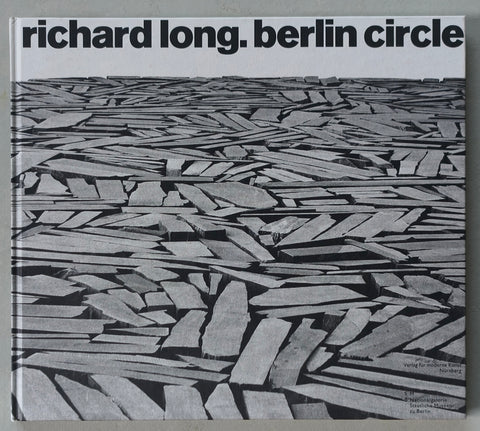 Hamburger Bahnhof # RICHARD LONG , Berlin circle # 2011, mint