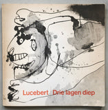 Stedelijk Museum ,Lucebert # DRIE LAGEN DIEP # Crouwel,1969,nm