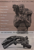 Baselitz, Schad, Scott ao , Kunsthalle Mannheim# AM BEISPIEL PLASTIK # poster, 1994, B-