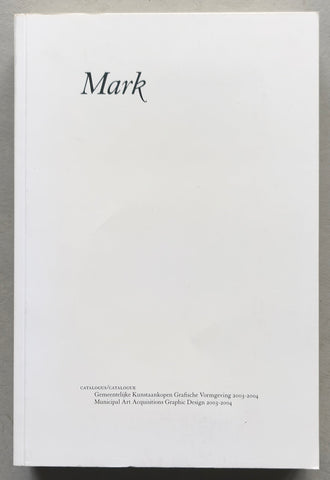 Stedelijk Museum # MARK, Gemeentelijke Kunstaankopen Stedelijk Museum # 2003, mint-