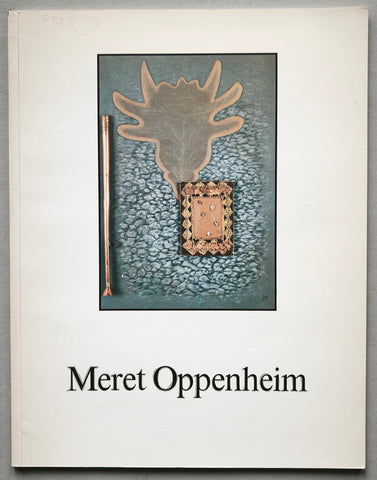 Kunsthalle Bern # MERET OPPENHEIM # 1984, nm