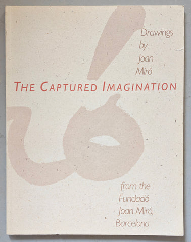Fundacio Joa Miro # THE CAPTURED IMAGINATION # 1987, mint-