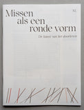 Stedelijk Museum Schiedam # MISSEN ALS RONDE VORM # Mint