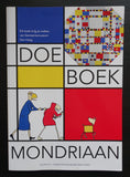Gemeentemuseum Den Haag # DOE BOEK MONDRIAAN # 2017, nm+