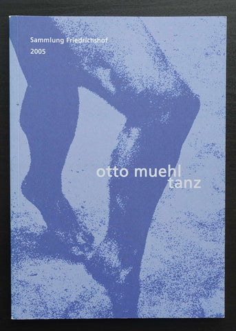 Sammlung Friedrichshof OTTO MUEHL / Tanz # 2005, mint-