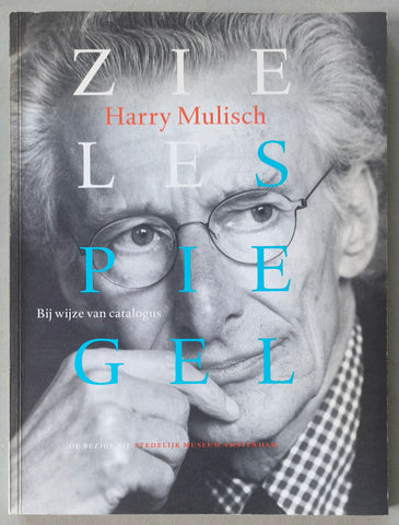 Stedelijk Museum # HARRY MULISCH # 1997, mint