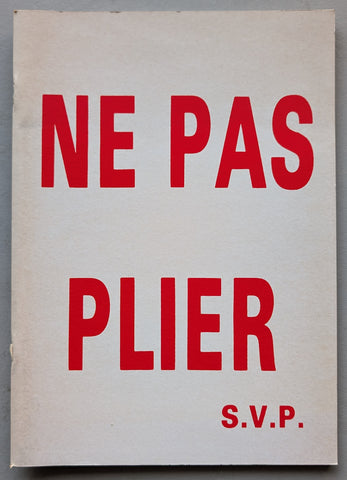 Stedelijk Museum # NE PAS PLIER svp # 1995, nm++