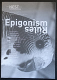 Nest , Lies de Rooy ao # EPIGONISM RULES # 2011, mint