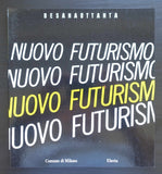 Comune di Milano, Besana # NUOVO-FUTURISMO # 1986,mint-