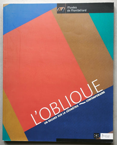 Musees de Montbéliard # L'OBLIQUE # 2009, nm+