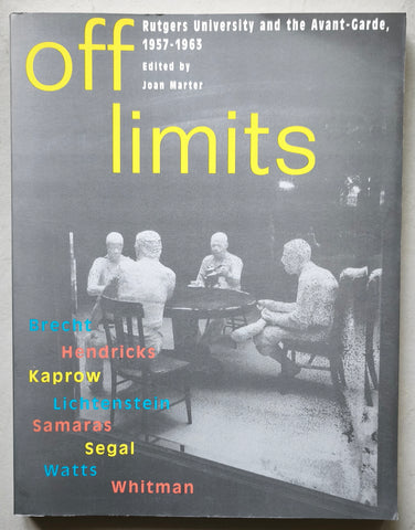 Lichtenstein, Segal ao, Newark Museum # OFF LIMITS# Rutgers University , 1999, nm
