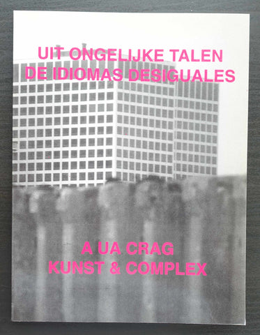 A UA CRAG / Kunst & Complex # UIT ONGELIJKE TALEN # 1993, nm