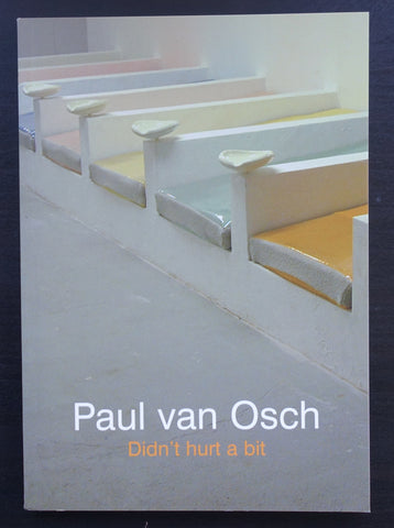 Paul van Osch # DIDN't HURT A BIT #2005, mint